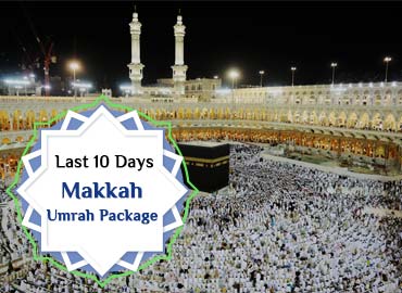 Economy Last Ramadan Umrah Package Makkah