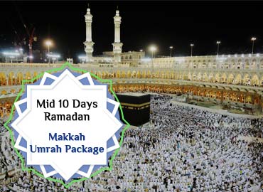 Economy Mid 10 Ramadan Umrah Package Makkah