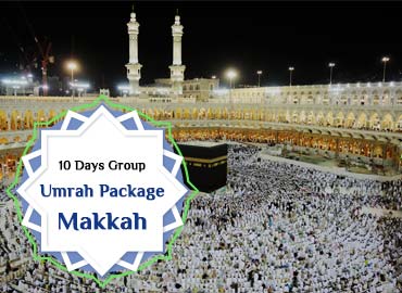 Group Umrah Package 10 Days