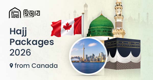  Hajj Packages 2026 from Canada for Bangladeshi NRBs
