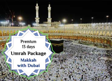 Premium Umrah 13 Days Makkah with Dubai